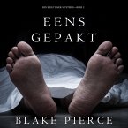 Eens Gepakt (een Riley Paige Mysterie--Boek #2) (MP3-Download)