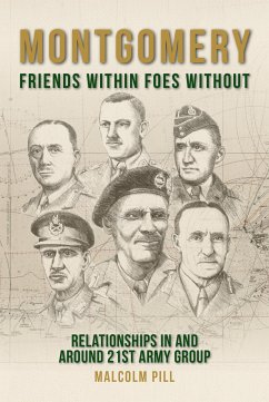 Montgomery: Friends Within, Foes Without (eBook, ePUB) - Pill, Malcolm