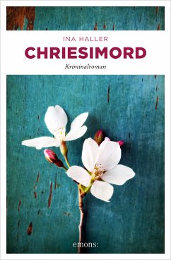 Chriesimord / Samantha Kälin Bd.2 (eBook, ePUB) - Haller, Ina