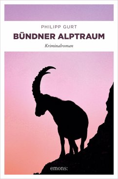 Bündner Alptraum (eBook, ePUB) - Gurt, Philipp