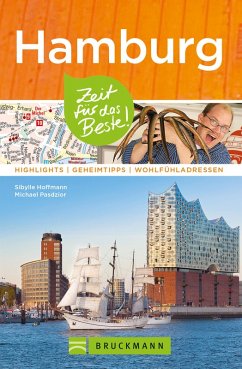 Bruckmann Reiseführer Hamburg: Zeit für das Beste (eBook, ePUB) - Hoffmann, Sibylle; Pasdzior, Michael