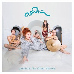 Sit El Kon (The Grandmother Of The Universe) - Jamila & The Other Heroes