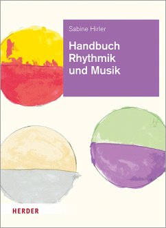Handbuch Rhythmik und Musik (eBook, ePUB) - Hirler, Sabine