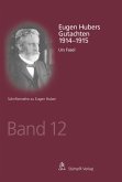 Eugen Hubers Gutachten 1914-1915 (eBook, PDF)