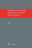 Commentationes Historiae Iuris Helveticae (eBook, PDF)
