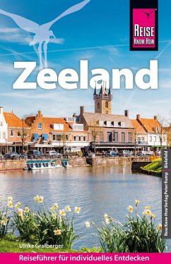 Reise Know-How Reiseführer Zeeland (eBook, ePUB) - Grafberger, Ulrike