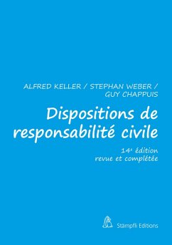 Dispositions de responsabilité civile (eBook, PDF) - Keller, Alfred; Weber, Stephan; Chappuis, Guy