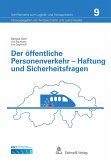 Der öffentliche Personenverkehr - Haftung und Sicherheitsfragen (eBook, PDF)