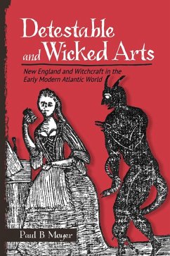 Detestable and Wicked Arts (eBook, ePUB) - Moyer, Paul B.