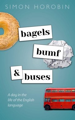 Bagels, Bumf, and Buses (eBook, PDF) - Horobin, Simon