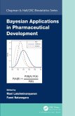 Bayesian Applications in Pharmaceutical Development (eBook, PDF)