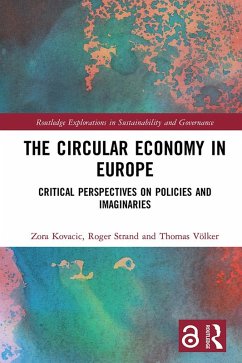 The Circular Economy in Europe (eBook, PDF) - Kovacic, Zora; Strand, Roger; Völker, Thomas