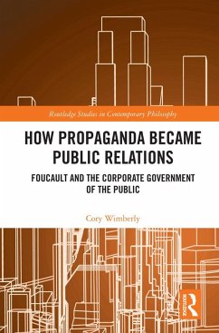 How Propaganda Became Public Relations (eBook, PDF) - Wimberly, Cory