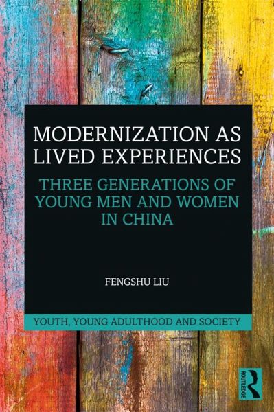Modernization as Lived Experiences (eBook, PDF) Modernization as Lived Experiences (eBook, PDF)