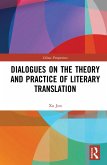 Dialogues on the Theory and Practice of Literary Translation (eBook, ePUB)