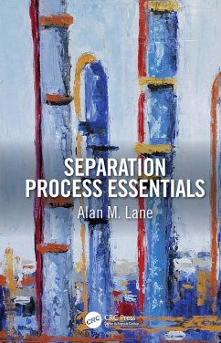 Separation Process Essentials (eBook, PDF) - Lane, Alan M.