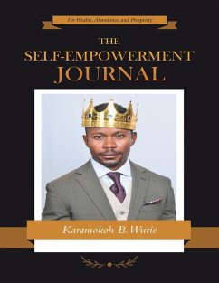 Cover The Self-empowerment Journal: For Wealth, Abundance, and Prosperity (eBook, ePUB)