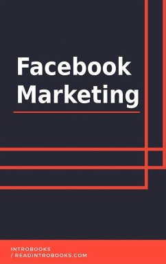 Facebook Marketing (eBook, ePUB) - Team, IntroBooks