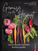 Gemüse aus der Heimat: Saisonal einkaufen (eBook, ePUB)