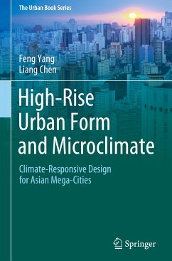 High-Rise Urban Form and Microclimate - Yang, Feng;Chen, Liang