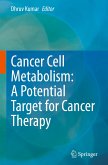 Cancer Cell Metabolism: A Potential Target for Cancer Therapy