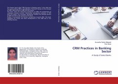 CRM Practices in Banking Sector - Malipatel, Anuradha Reddy;Akula, Ravi