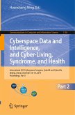 Cyberspace Data and Intelligence, and Cyber-Living, Syndrome, and Health