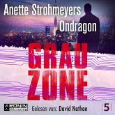 Ondragon 5: Grauzone