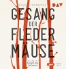 Gesang der Fledermäuse - Bild 1