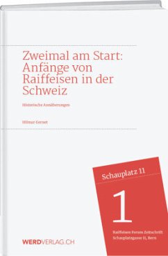 Cover Zweimal am Start: Anfänge von Raiffeisen in der Schweiz