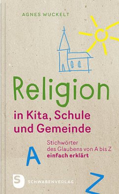 Religion in Kita, Schule und Gemeinde - Wuckelt, Agnes