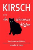 Kirsch und die schwarze Katze