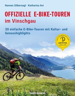 Offizielle E-Bike-Touren im Vinschgau - Silbernagl, Hannes;Avi, Katharina