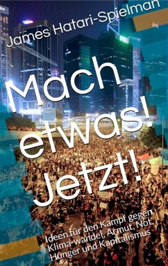 Mach etwas! Jetzt! - Hatari-Spielman, James