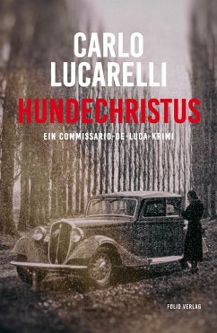 Hundechristus - Lucarelli, Carlo