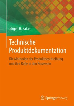 Technische Produktdokumentation - Kaiser, Jürgen H.