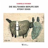 DIE SELTSAMEN BERUFE DER STONY DOGS DIE SELTSAMEN BERUFE DER STONY DOGS