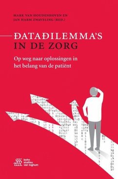 Datadilemma's in de Zorg - Houdenhoven, Mark van; Zwaveling, Jan Harm
