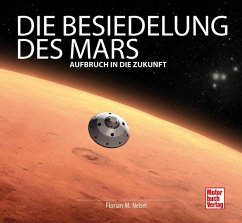 Die Besiedelung des Mars - Nebel, Florian Matthias