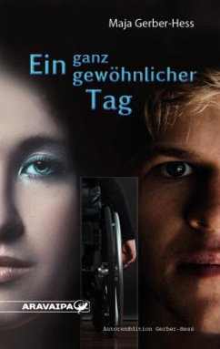 Ein ganz gewöhnlicher Tag - Gerber-Hess, Maja