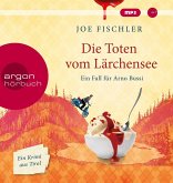 Die Toten vom Lärchensee / Ein Fall für Arno Bussi Bd.2 (1 MP3-CD)