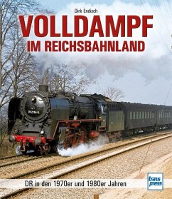 Volldampf im Reichsbahnland - Endisch, Dirk