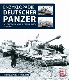 Enzyklopädie deutscher Panzer - Doyle, Hilary Louis;Jentz, Thomas L.