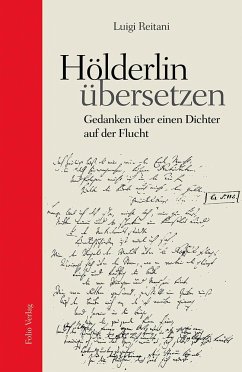 Hölderlin übersetzen - Reitani, Luigi