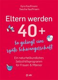 Eltern werden 40+