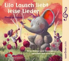 Lilo Lausch liebt leise Lieder - Vahle, Fredrik