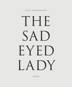 The Sad-Eyed Lady - Zimmermann, Harf