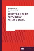 Modernisierung des Verwaltungsverfahrensrechts Modernisierung des Verwaltungsverfahrensrechts