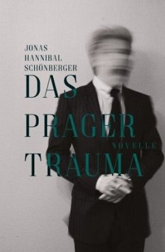 Das Prager Trauma - Schönberger, Jonas