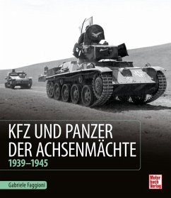 Kfz und Panzer der Achsenmächte - Faggioni, Gabriele